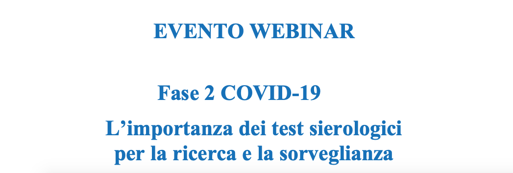 Fase 2 COVID-19 - L’importanza dei test sierologici per la ricerca e la sorveglianza